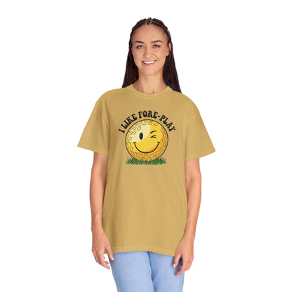 "I Like Fore-Play" Golf Tee - It's A Golf Day Signature Apparel