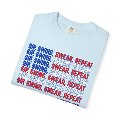 “Sip, Swing, Swear, Repeat” T-Shirt - Swing Lube Society Signature Apparel