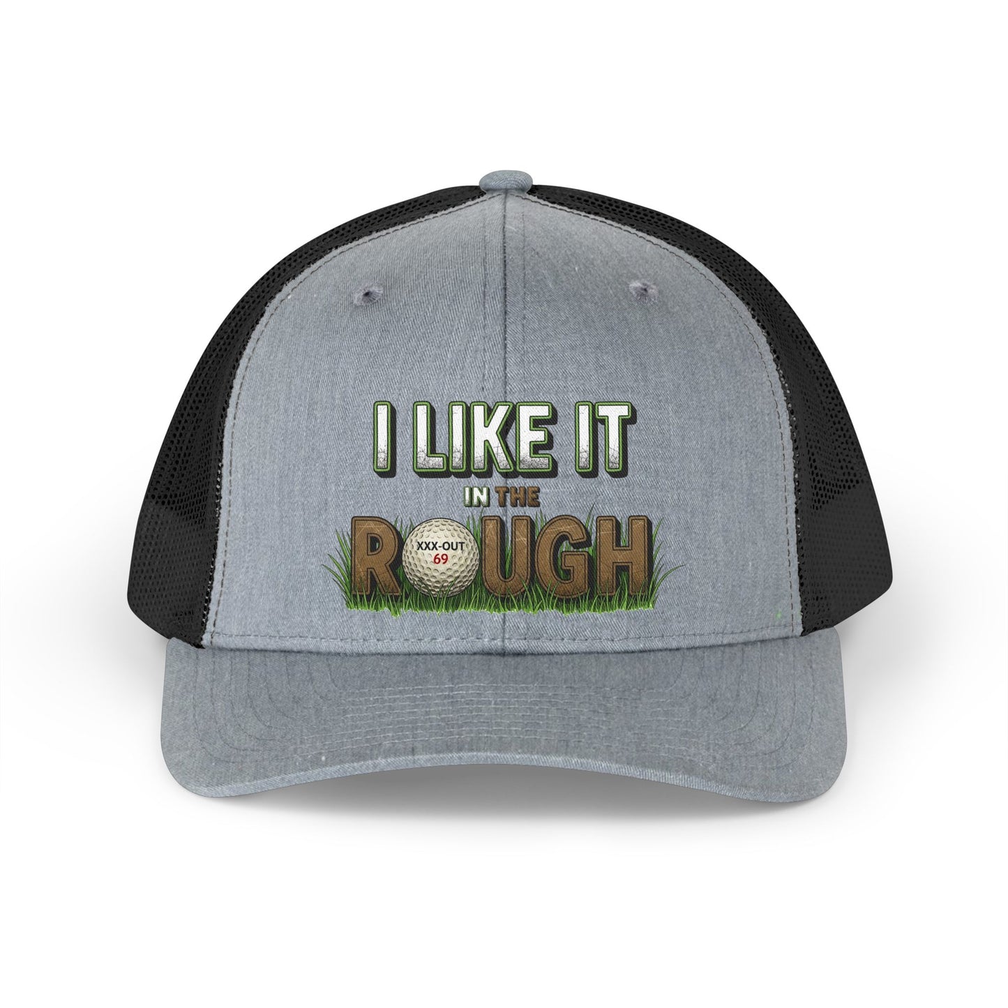 "I Like It In The Rough" Trucker Hat — XXX-OUT Designs Headwear