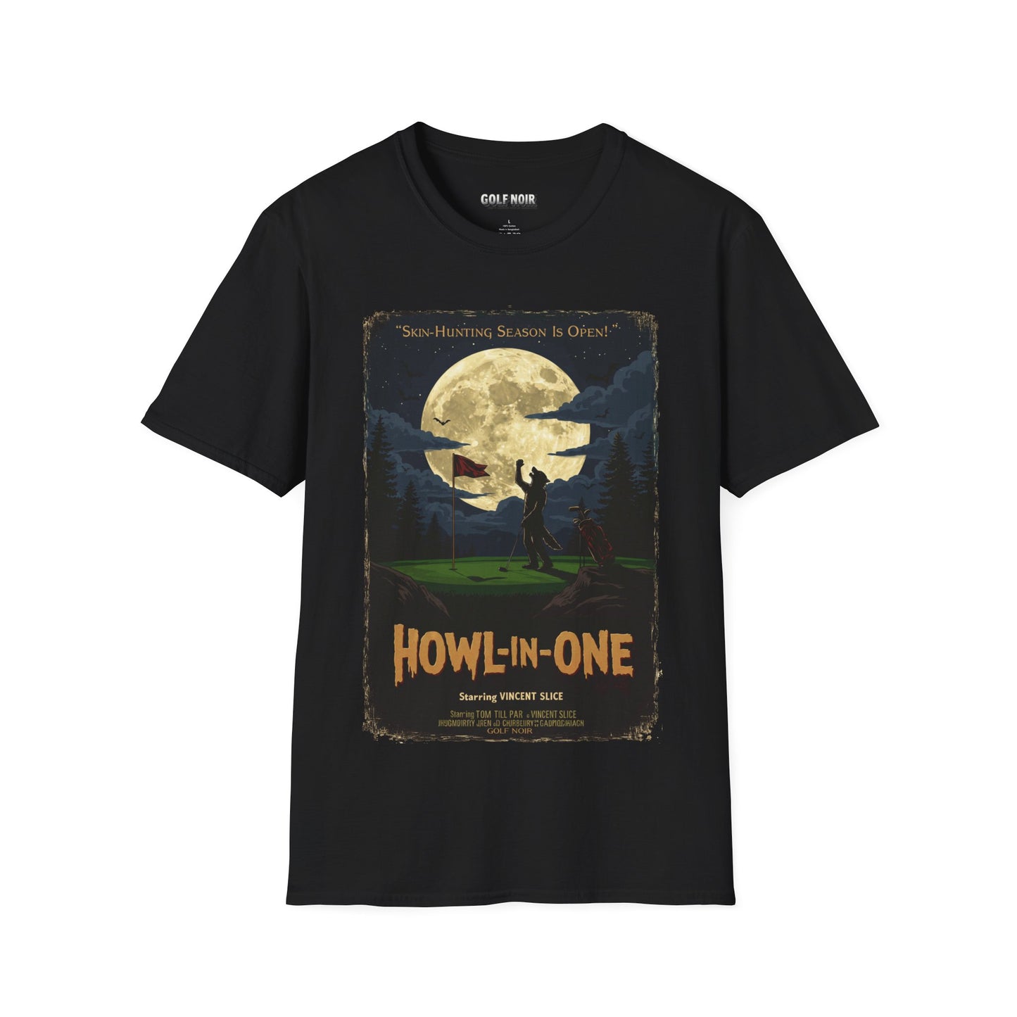 HOWL-IN-ONE T-Shirt - Starring VINCENT - Golf Noir Signature Apparel