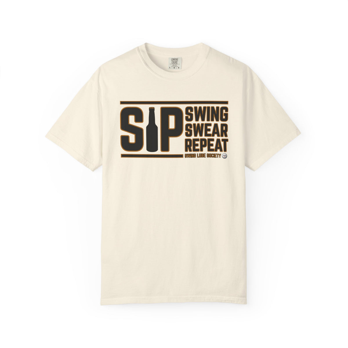 SIP Swing Swear Repeat T-Shirt - Swing Lube Society Signature Apparel