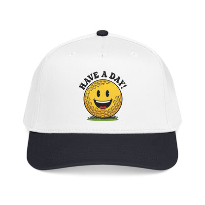 Have A Day! Golf Ball Cap - It's a Golf Day Statement Headwear