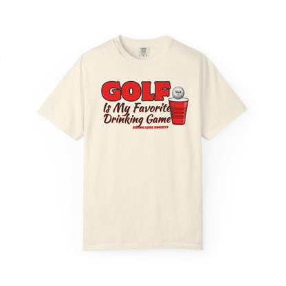 Golf Is My Favorite Drinking Game T-Shirt - Swing Lube Society Signature Apparel