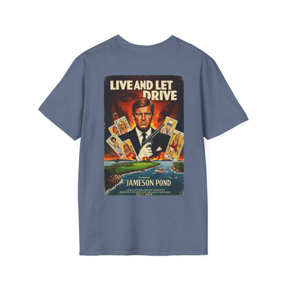 LIVE AND LET DRIVE T-Shirt - Starring JAMESON POND - Golf Noir Signature Apparel