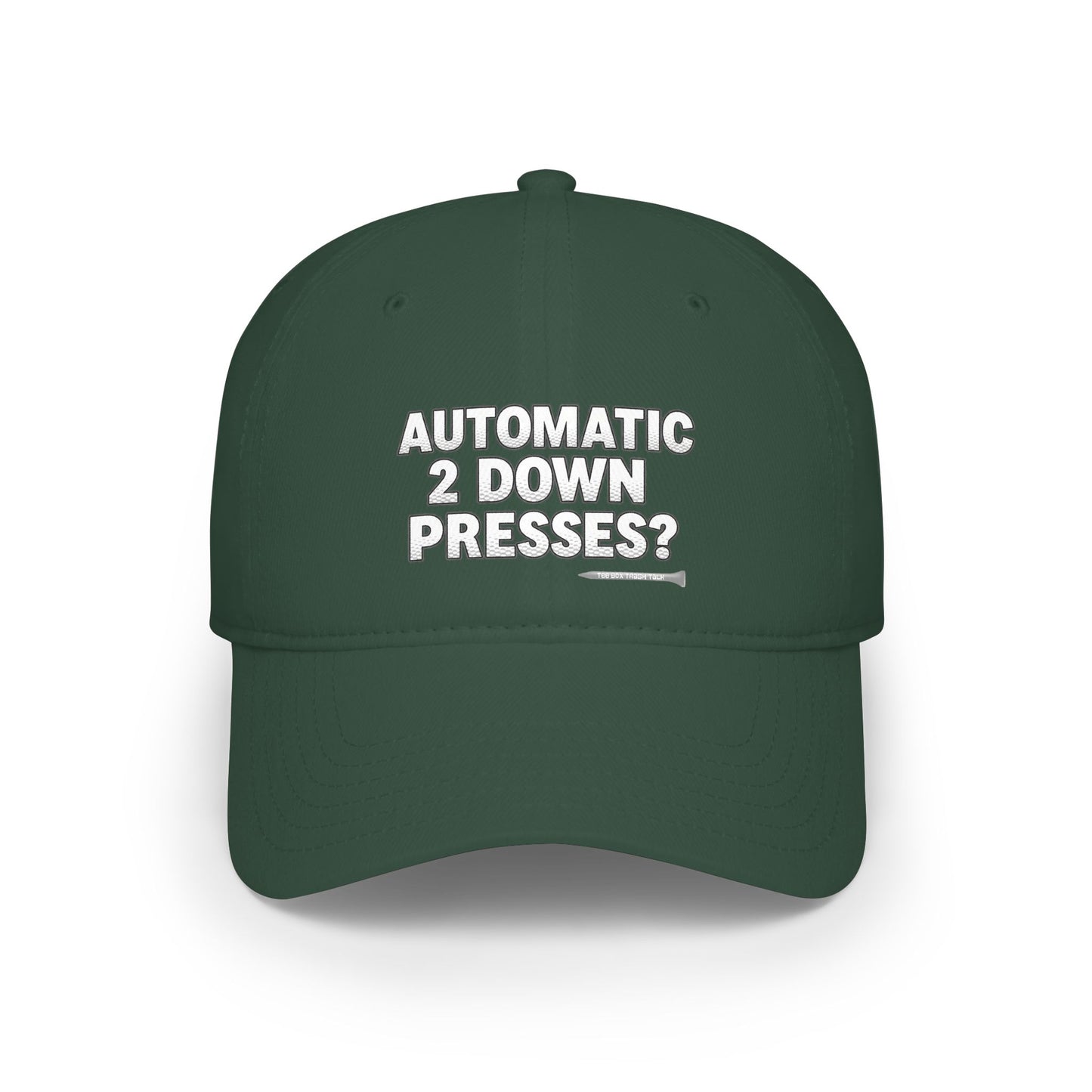 Automatic 2 Down Presses? Low Profile Golf Hat — Tee Box Trash Talk Signature Headwear