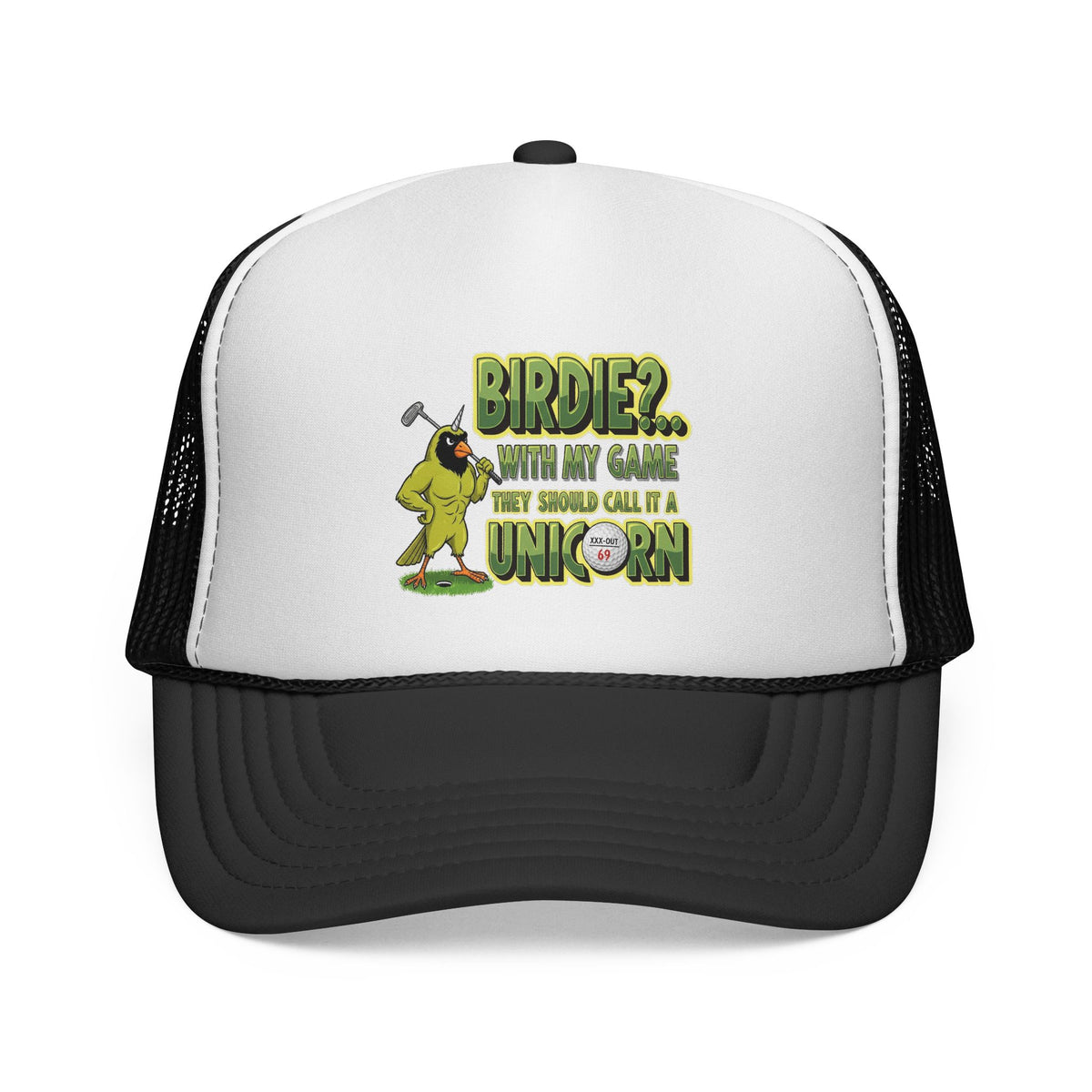 "Birdie? With My Game They Should Call it a Unicorn" - XXX-OUT Designs Headwear