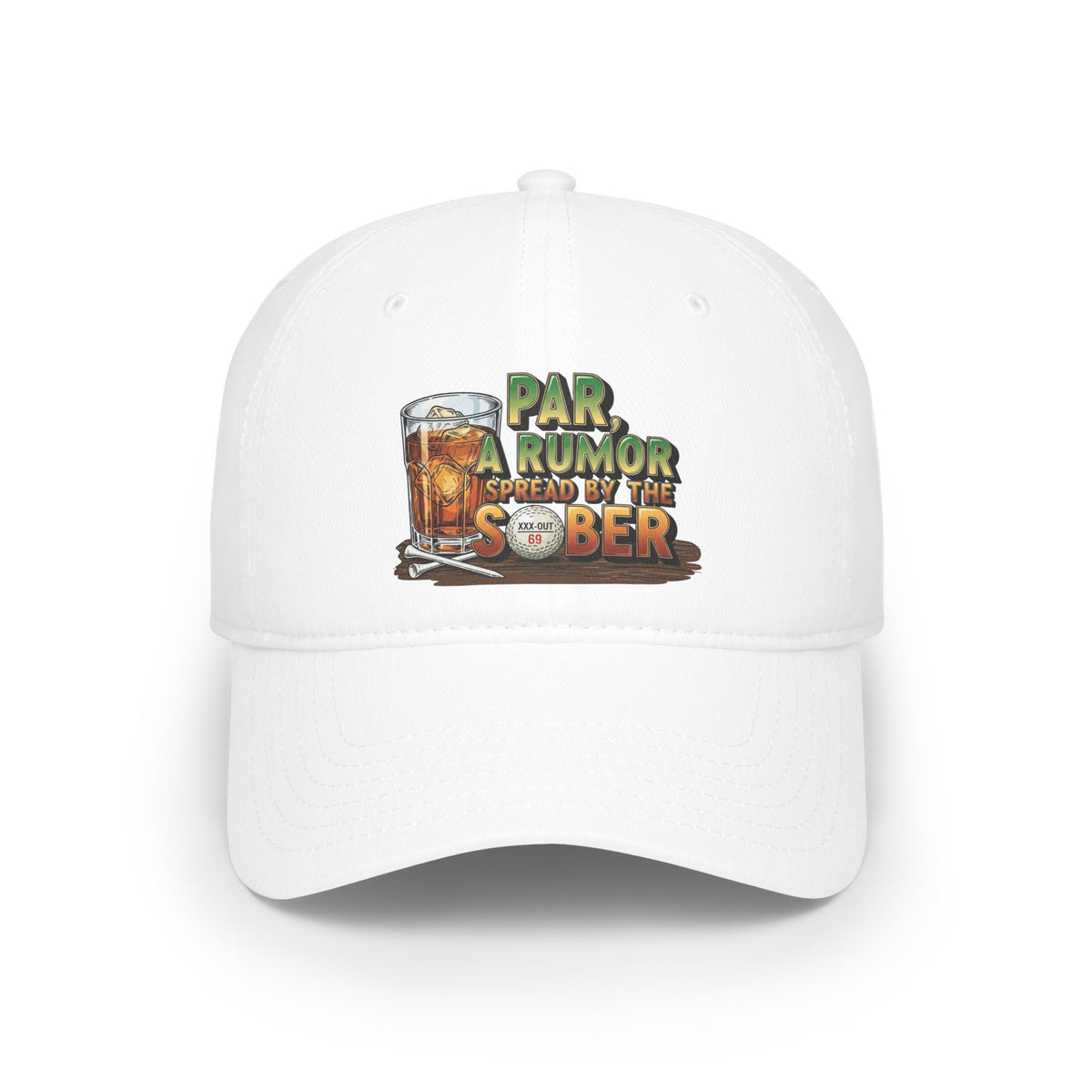 XXX-OUT Baseball Cap — "Par, A Rumor Spread by the Sober" - Statement Headwear