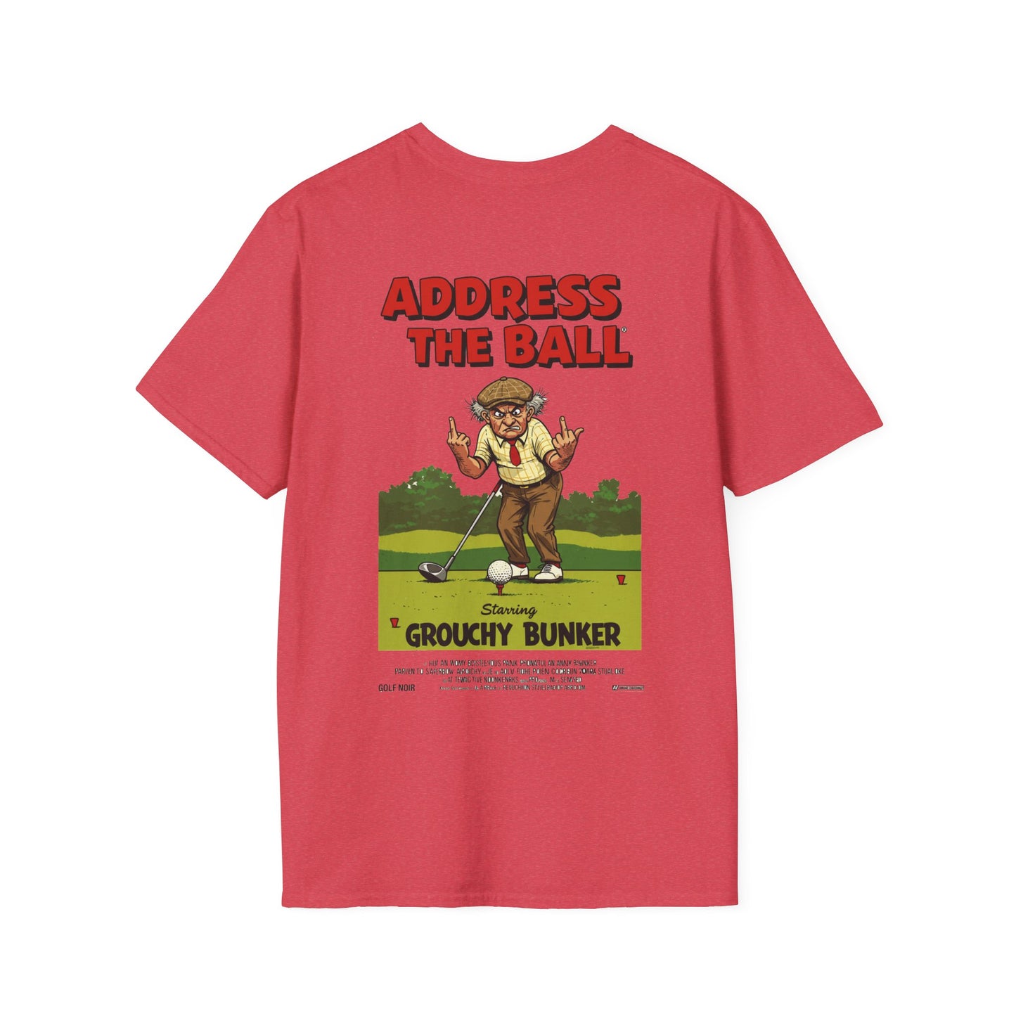 ADDRESS THE BALL T-Shirt - Starring GROUCHY BUNKER- Golf Noir Signature Apparel