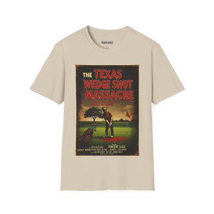 THE TEXAS WEDGE SHOT MASSACRE T-Shirt - Starring VINCENT SLICE- Golf Noir Signature Apparel