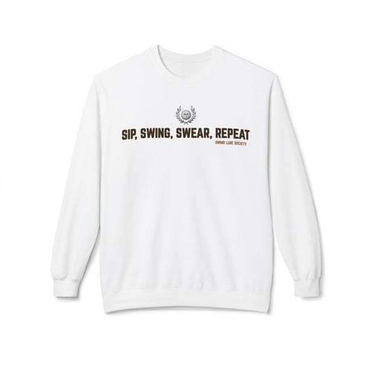 Sip, Swing, Swear, Repeat Sweatshirt - Swing Lube Society Signature Apparel