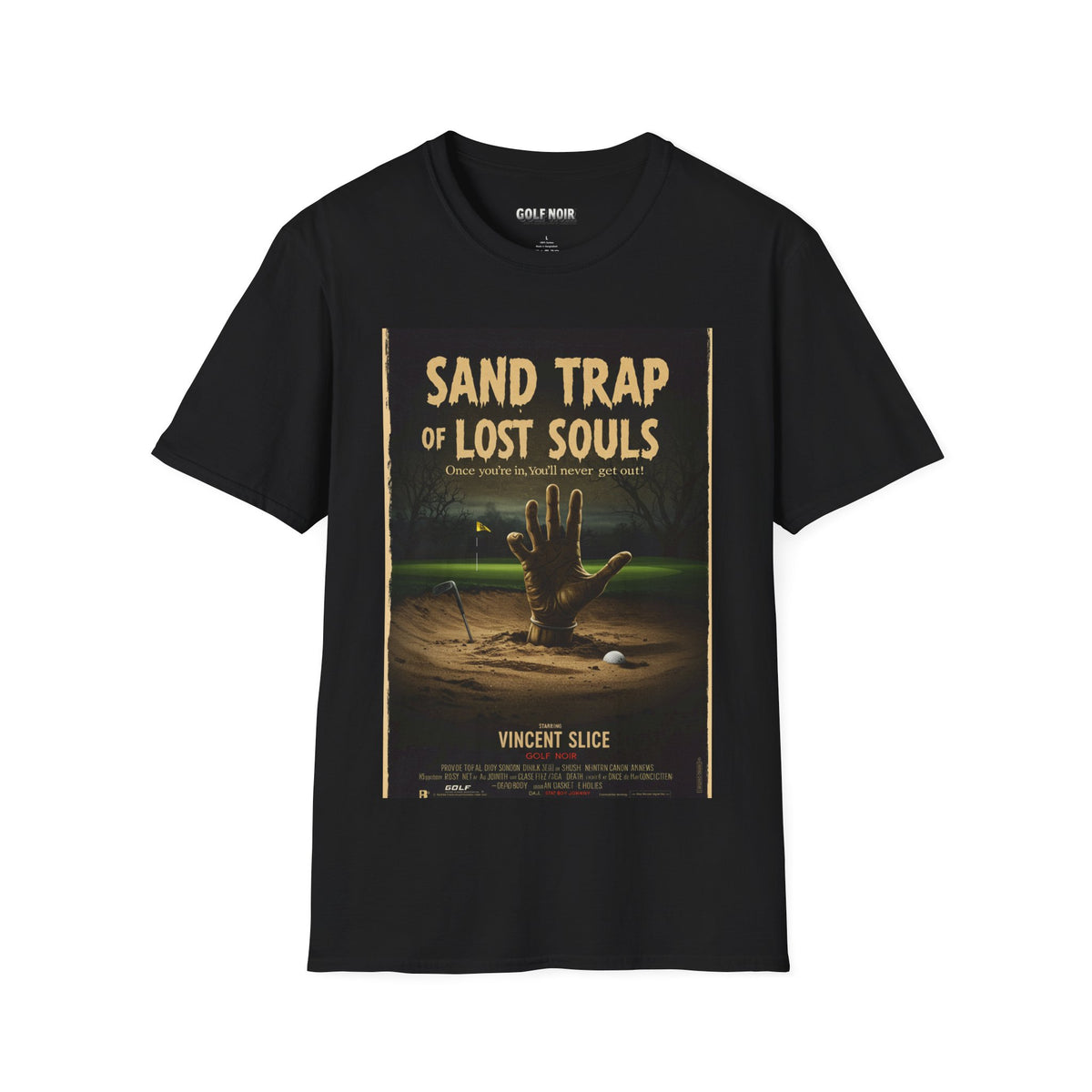 SAND TRAP OF LOST SOULS T-Shirt - Starring VINCENT SLICE - Golf Noir Signature Apparel