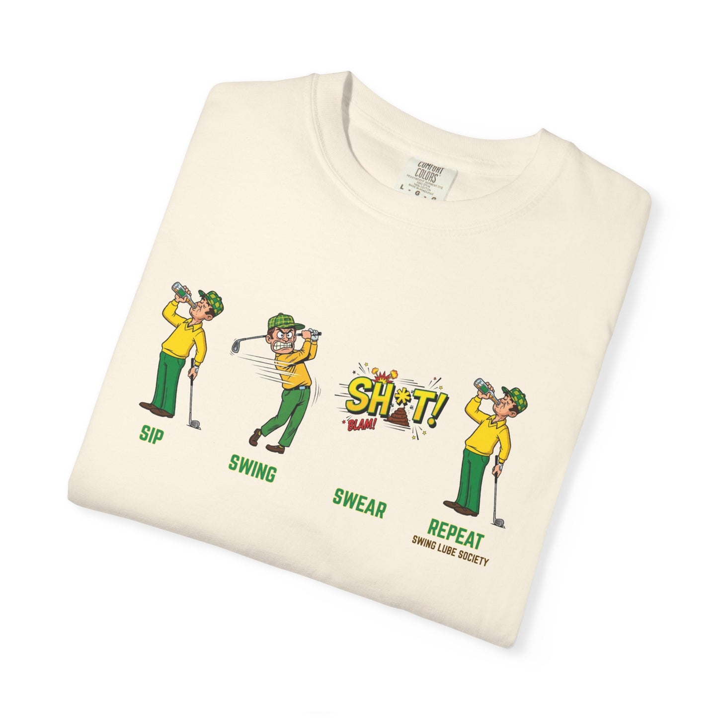 "Sip, Swing, Swear, Repeat" Golf T‑Shirt - Swing Lube Society Signature Apparel