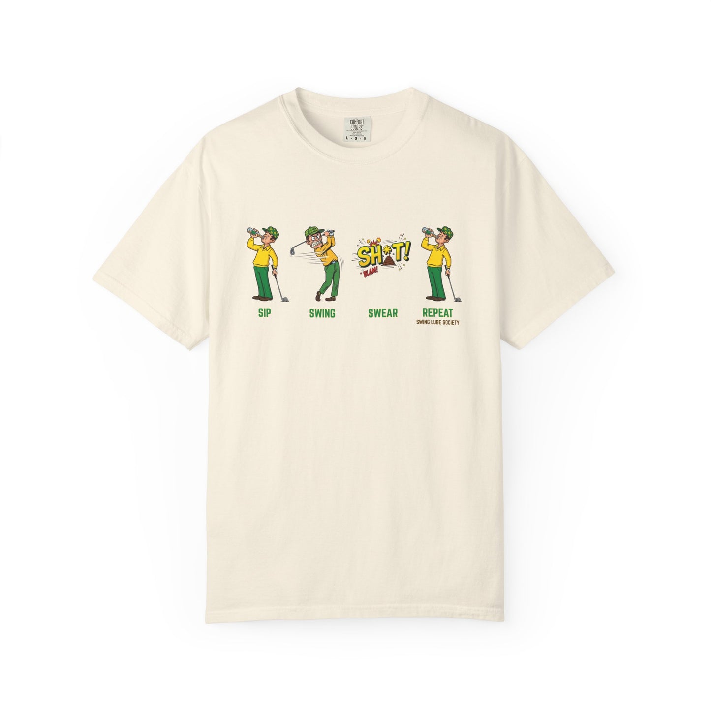 "Sip, Swing, Swear, Repeat" Golf T‑Shirt - Swing Lube Society Signature Apparel