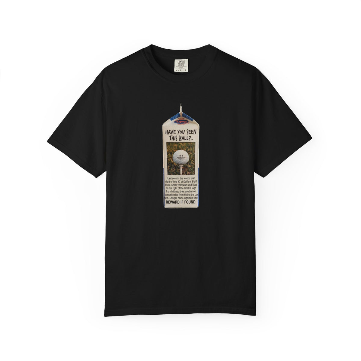 Have You Seen This Ball? T-Shirt - The Shag Bag Apparel