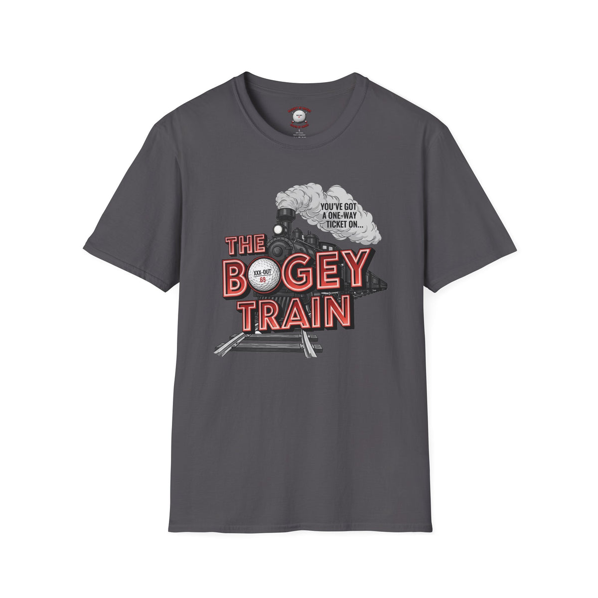 The Bogey Train T‑Shirt – XXX-OUT Design - Signature Apparel
