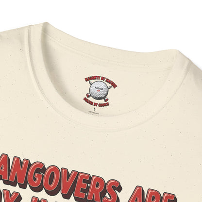 Hangovers Are My Handicap T-Shirt — XXX-OUT Design Signature Apparel