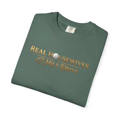 Real Housewives of 17 Mile Drive T‑Shirt — The Shag Bag Apparel