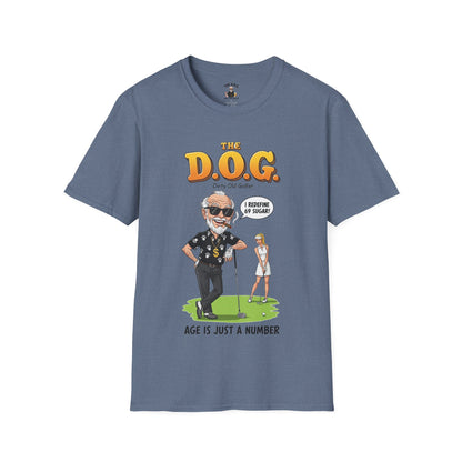 The D.O.G. T-Shirt — "Age Is Just a Number"