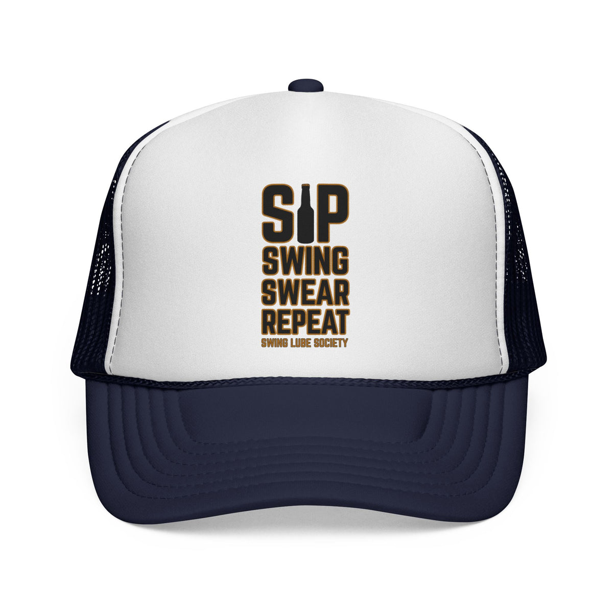 "Sip Swing Swear Repeat" Golf Trucker Hat - Swing Lube Society Statement Headwear