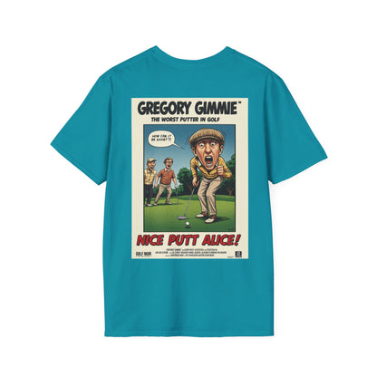 NICE PUTT ALICE T-Shirt - Starring GREGORY GIMMIE- Golf Noir Signature Apparel