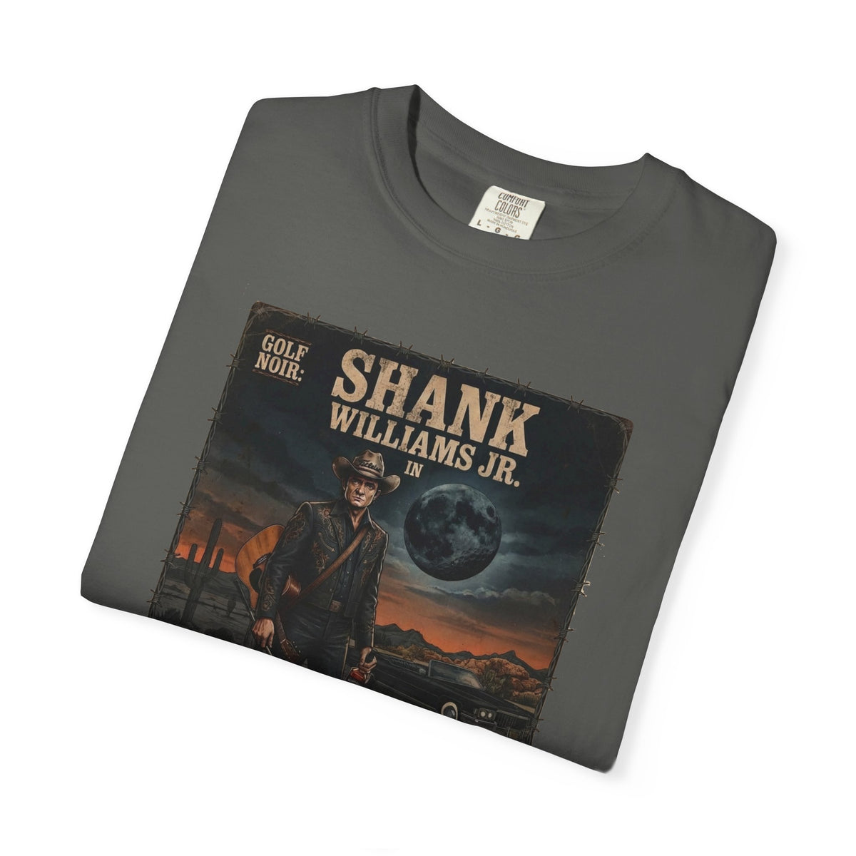 The Ballad of El Hosel T-Shirt — Shank Williams Jr. Golf Noir Collections