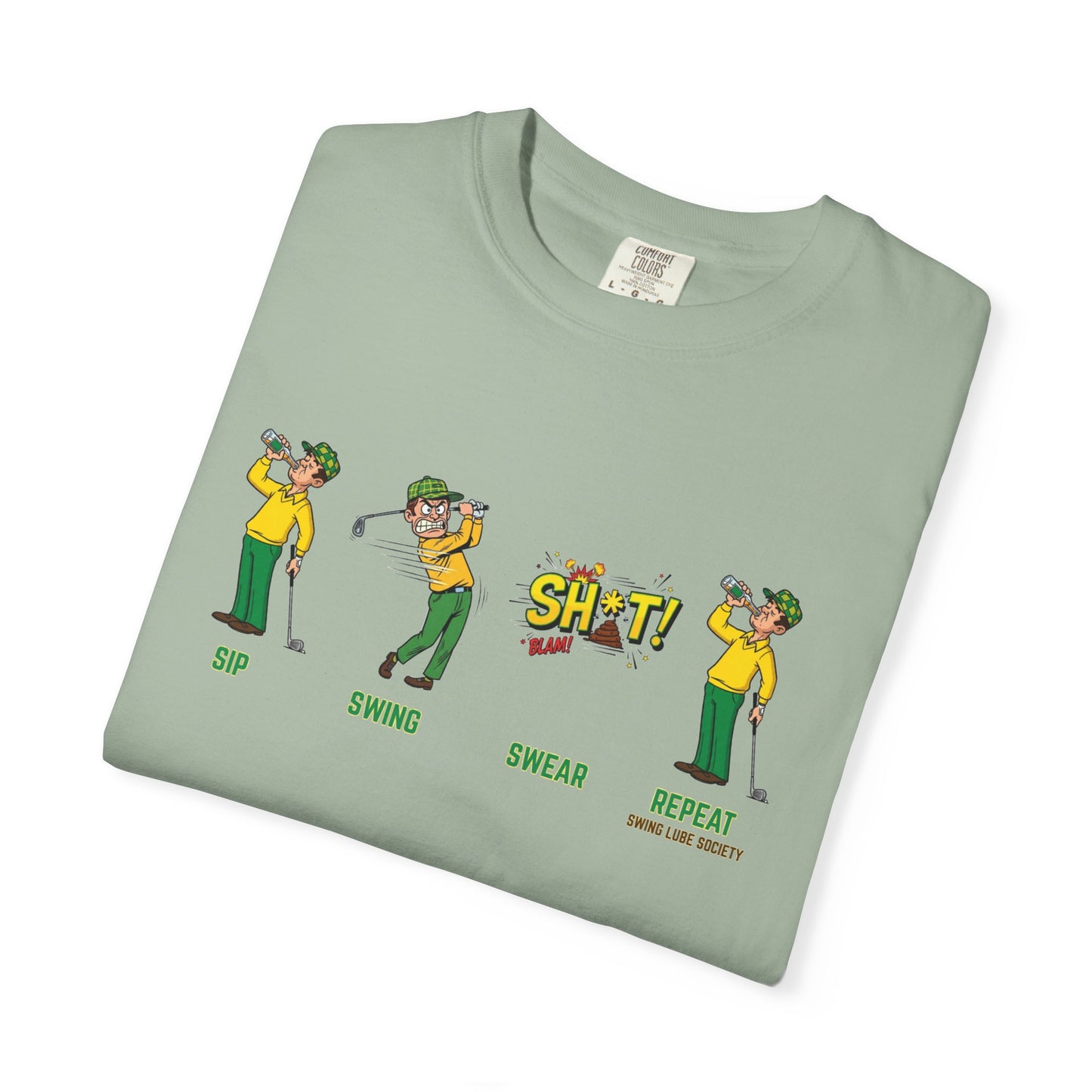 "Sip, Swing, Swear, Repeat" Golf T‑Shirt - Swing Lube Society Signature Apparel