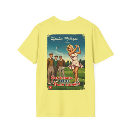 GENTLEMEN PREFER PROVISIONALS T-Shirt - Starring MARILYN MULLIGAN - Golf Noir Signature Apparel