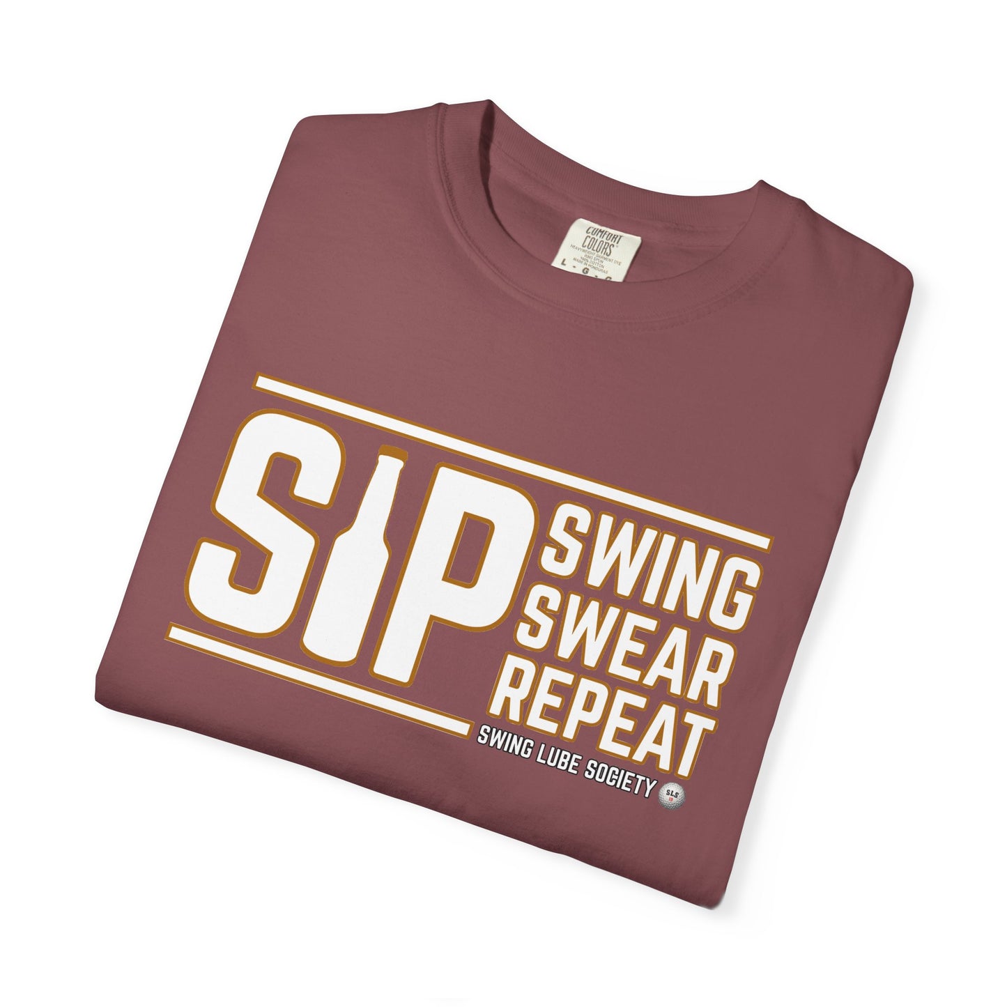 Sip Swing Swear Repeat T-Shirt — Swing Lube Society Signature Apparel