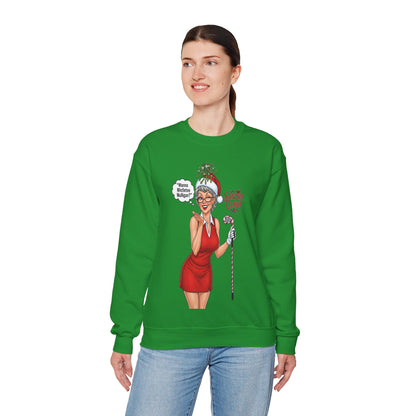 SANDRA CLAUS Christmas Sweatshirt — "Wanna Mistletoe Mulligan?.."