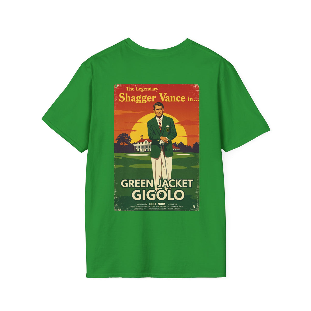 GREEN JACKET GIGOLO T-Shirt - Starring THE LEGENDARY SHAGGER VANCE - Golf Noir Signature Apparel