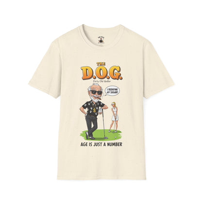 The D.O.G. T-Shirt — "Age Is Just a Number"