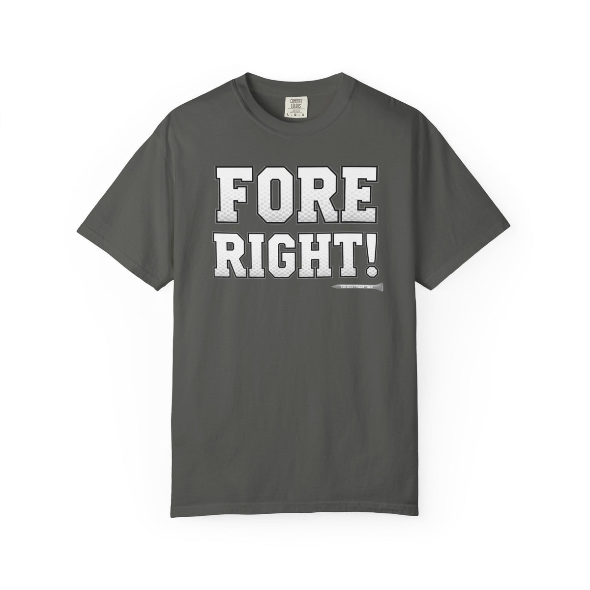 Fore Right! Golf T-Shirt — Tee Box Trash Talk Signature Apparel