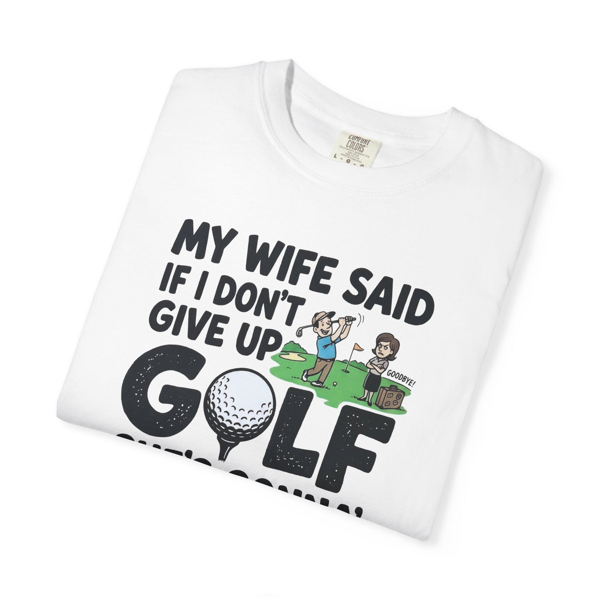 Divorce Golf T-Shirt — The Shag Bag Apparel