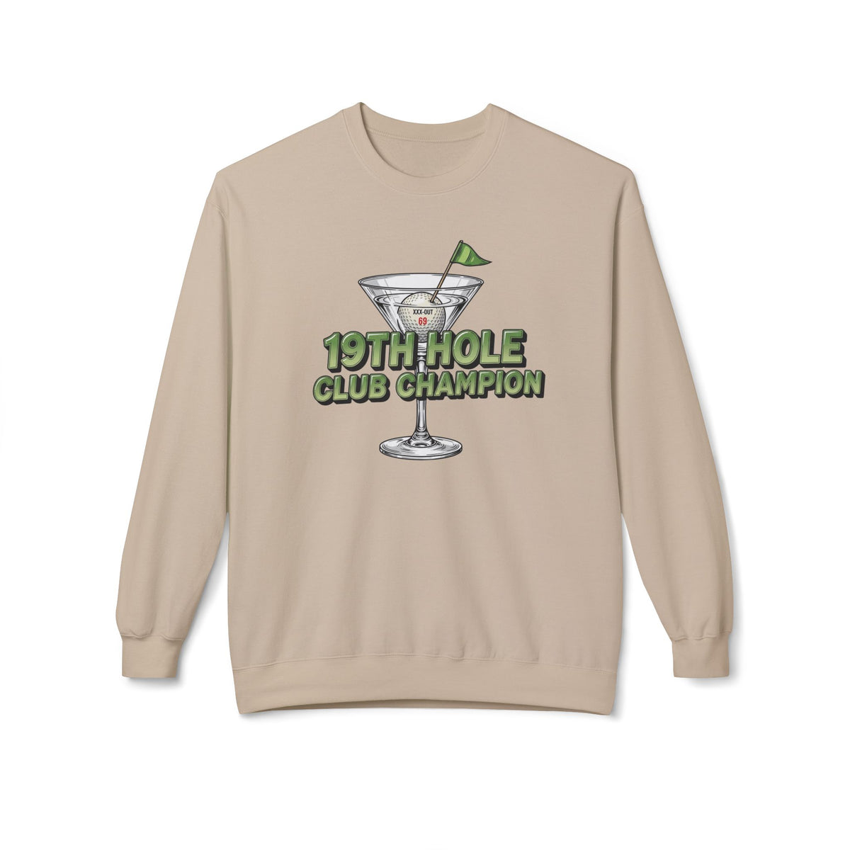 "19th Hole Club Champion" Golf Sweatshirt - XXX-Out Signature Apparel