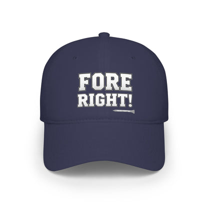 "Fore Right!" Low Profile Golf Hat - Tee Box Trash Talk Signature Headwear