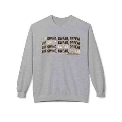 "Sip, Swing, Swear, Repeat" Golf Sweatshirt - Swing Lube Society Signature Apparel