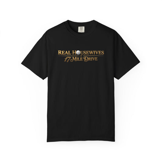 Real Housewives of 17 Mile Drive T‑Shirt — The Shag Bag Apparel