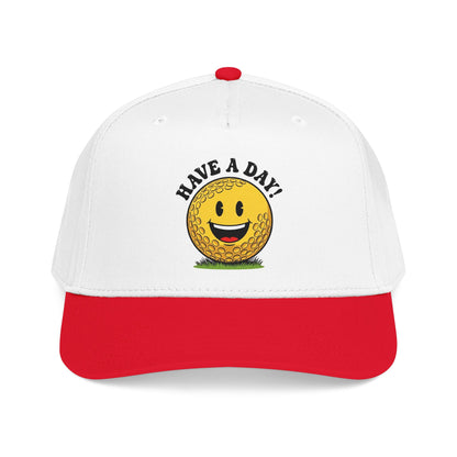 Have A Day! Golf Ball Cap - It's a Golf Day Statement Headwear