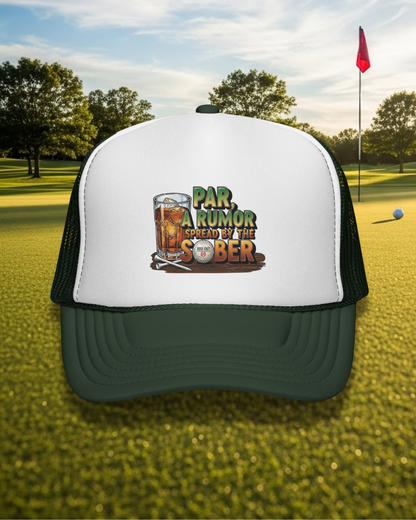 Par, A Rumor Spread by the Sober Trucker Hat - XXX-OUT Designs Headwear