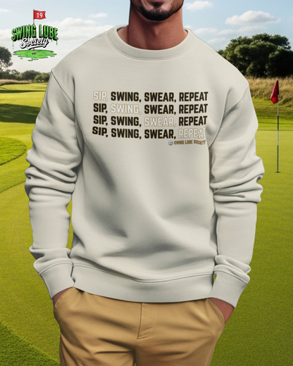 "Sip, Swing, Swear, Repeat" Golf Sweatshirt - Swing Lube Society Signature Apparel