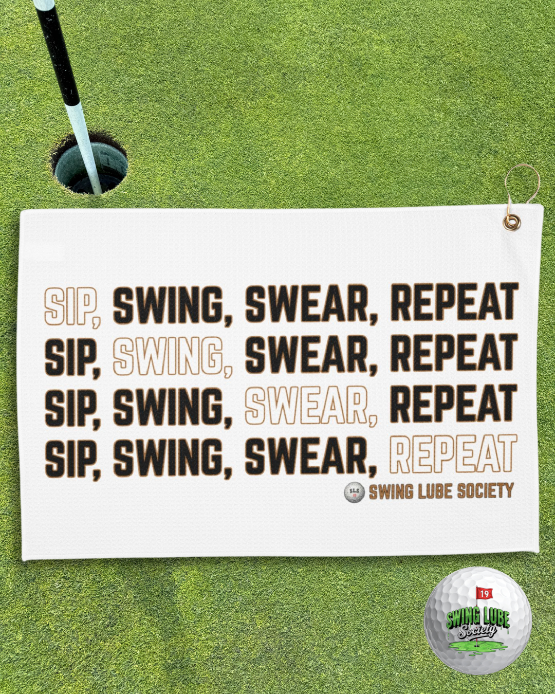 "Sip, Swing, Swear, Repeat" Swing Lube Society Trademark Towel