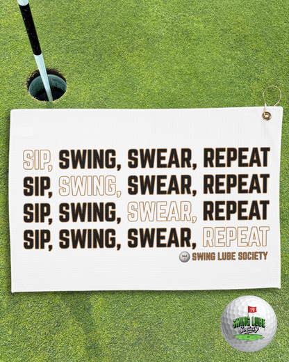 "Sip, Swing, Swear, Repeat" Swing Lube Society Trademark Towel